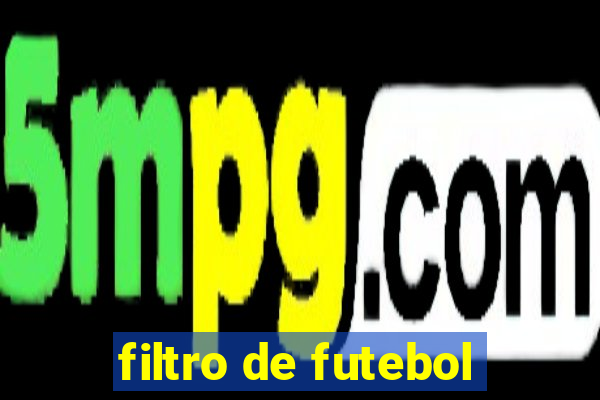 filtro de futebol